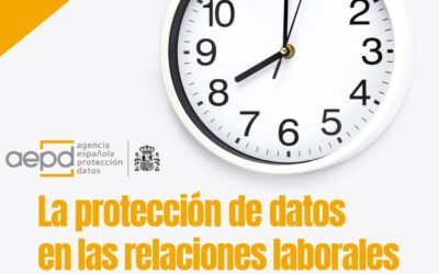 LA PROTECCIÓN DE DATOS EN LAS RELACIONES LABORALES
