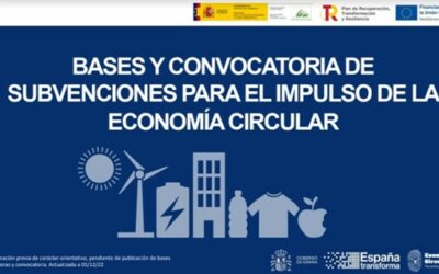 CONVOCATORIA DE SUBVENCIONES PARA EL IMPULSO DE LA ECONOMÍA CIRCULAR