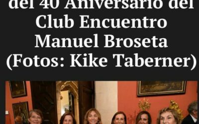 Gómez de la Flor Abogados & Consultores en el 40º Aniversario del Club de Encuentro Manuel Broseta